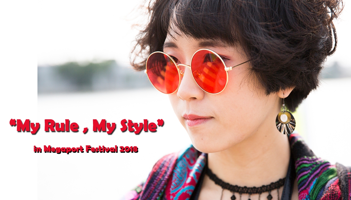 My Rule , My Style in Megaport Festival 01